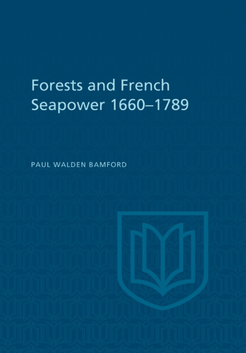Forests and French Sea Power, 1660-1789 1st Edition