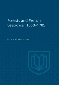 Cover image: Forests and French Sea Power, 1660-1789 1st edition 9781442651623