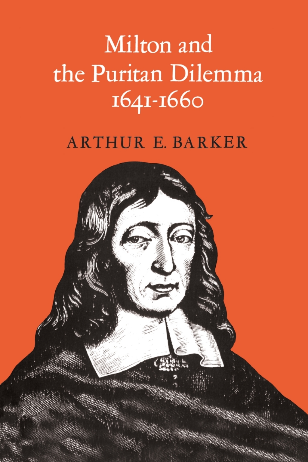 Milton and the Puritan Dilemma, 1641-1660 1st Edition