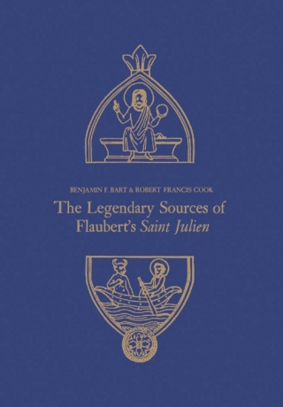 Cover image: The Legendary Sources of Flaubert's Saint Julien 1st edition 9781442651685