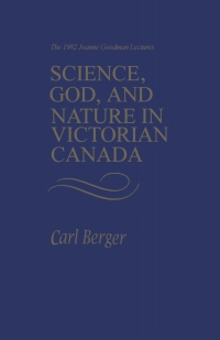 Cover image: Science, God, and Nature in Victorian Canada 1st edition 9780802065230