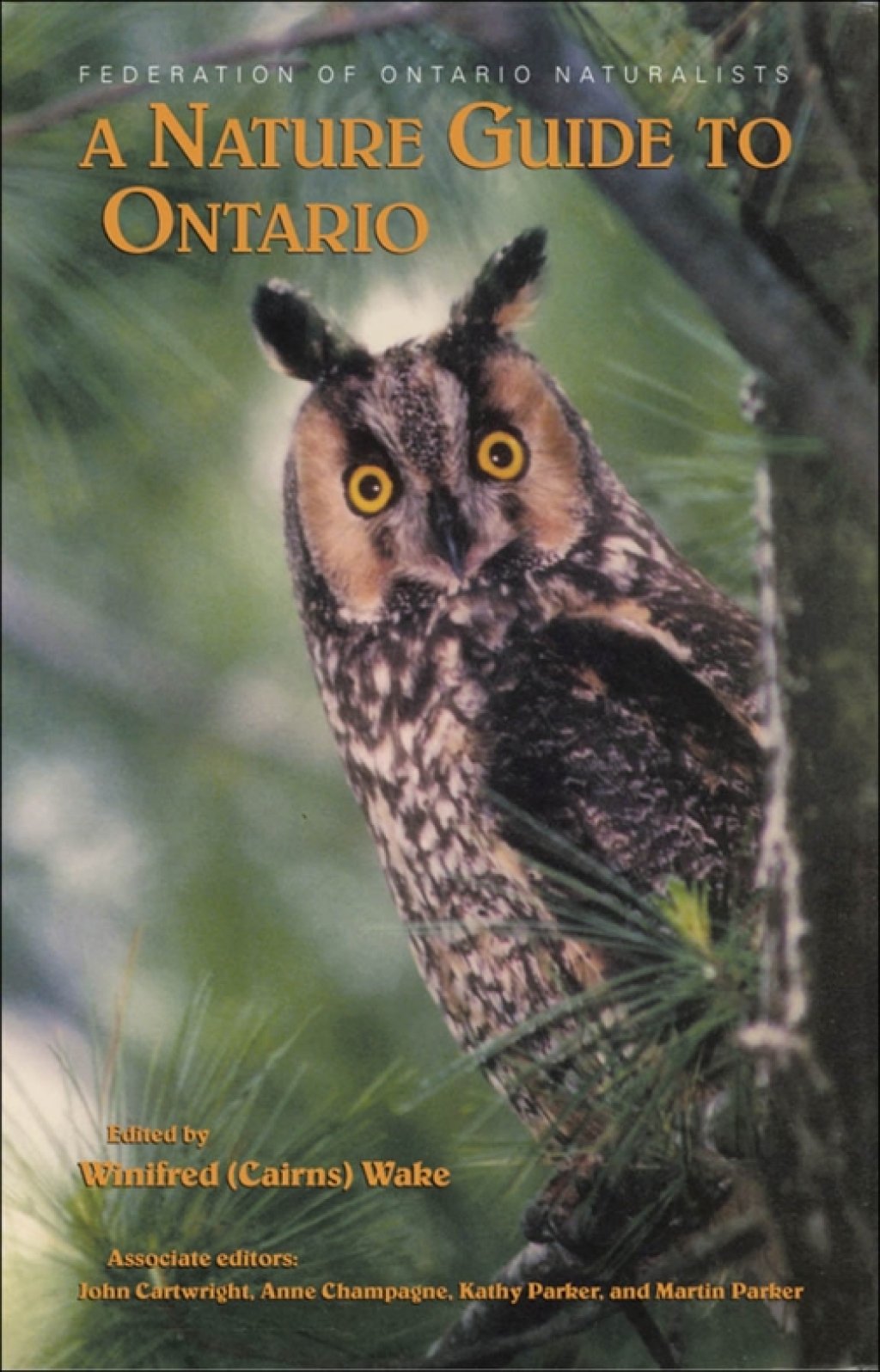 A Nature Guide to Ontario 1st Edition