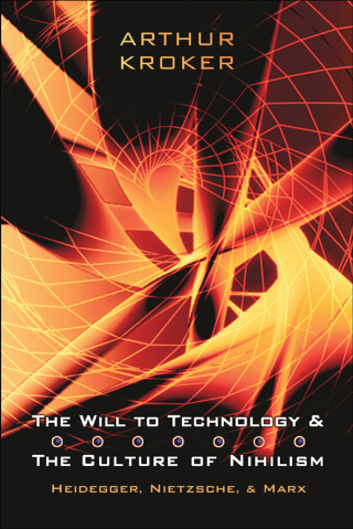 表紙画像: The Will to Technology and the Culture of Nihilism 1st edition 9780802085733