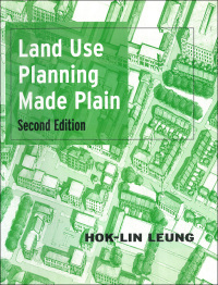 Cover image: Land Use Planning Made Plain 1st edition 9780802085528
