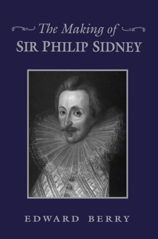Cover image: The Making of Sir Philip Sidney 1st edition 9781442623682