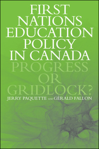 Cover image: First Nations Education Policy in Canada 1st edition 9781442610729
