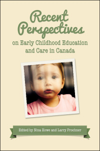 Cover image: Recent Perspectives on Early Childhood Education in Canada 1st edition 9781442613317