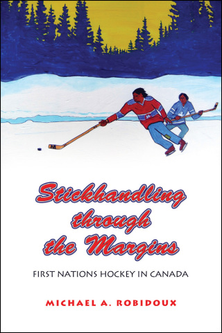 Cover image: Stickhandling through the Margins 1st edition 9781442613386