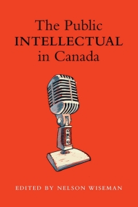 Titelbild: The Public intellectual in Canada 1st edition 9781442613393