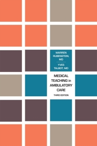 Cover image: Medical Teaching in Ambulatory Care 3rd edition 9781442613423