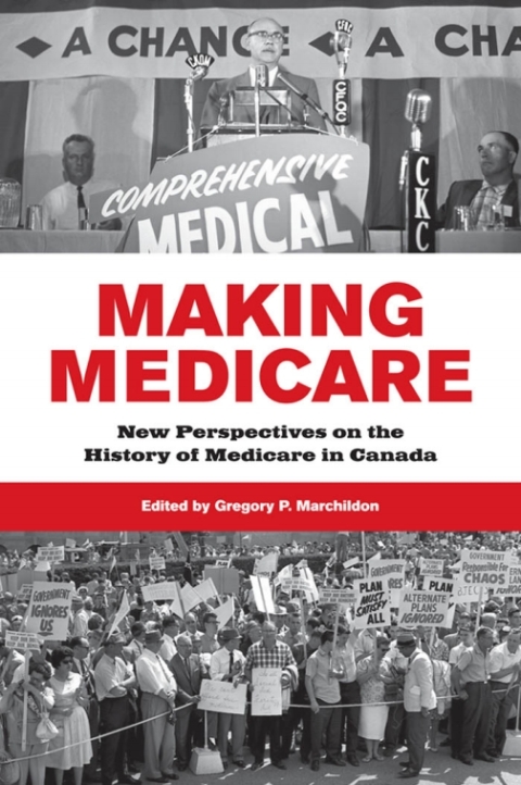 Making Medicare: New Perspectives on the History of Medicare in Canada, 1st Edition - FULL INSTANT DOWNLOAD | PDF DOCX EPUB