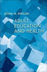 Cover image: Adult Education and Health 1st edition 9781442609983