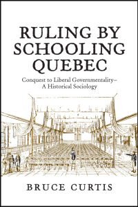 Cover image: Ruling by Schooling Quebec 1st edition 9781442610491