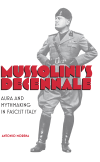 Cover image: Mussolini's Decennale 1st edition 9781442645974