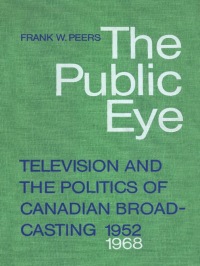 Cover image: The Public Eye 1st edition 9781442613164