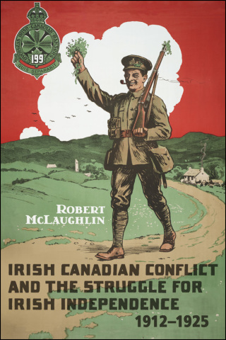 Cover image: Irish Canadian Conflict and the Struggle for Irish Independence, 1912-1925 1st edition 9781442610972