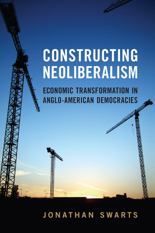 Cover image: Constructing Neoliberalism 1st edition 9781442646469