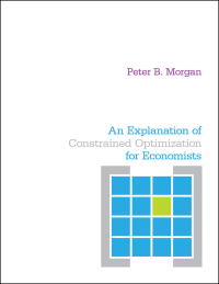 Cover image: An Explanation of Constrained Optimization for Economists 1st edition 9781442614468