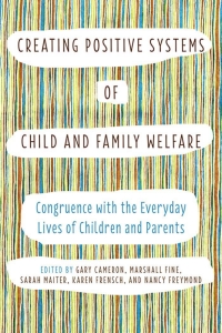 Cover image: Creating Positive Systems of Child and Family Welfare 1st edition 9781442614550