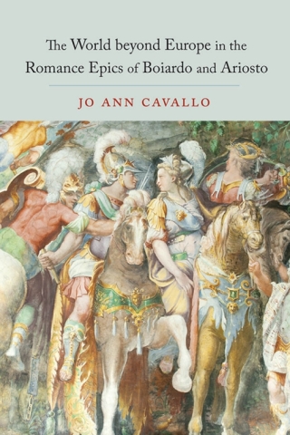 Cover image: The World Beyond Europe in the Romance Epics of Boiardo and Ariosto 1st edition 9781442646834