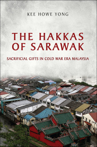 Cover image: The Hakkas of Sarawak 1st edition 9781442615465