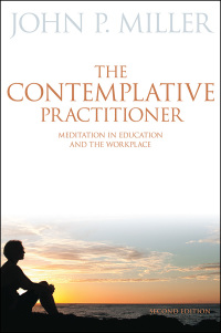 Cover image: The Contemplative Practitioner 2nd edition 9781442615533