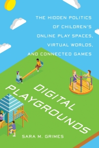 Cover image: Digital Playgrounds 1st edition 9781442615564