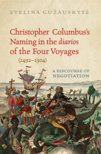 Cover image: Christopher Columbus's Naming in the 'diarios' of the Four Voyages (1492-1504) 1st edition 9781442647466