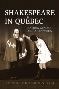 Cover image: Shakespeare in Quebec 1st edition 9781442647978