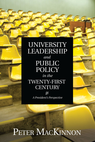 Cover image: University Leadership and Public Policy in the Twenty-First Century 1st edition 9781442616110