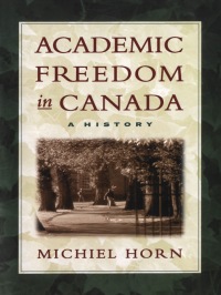 Cover image: Academic Freedom in Canada 1st edition 9780802007261