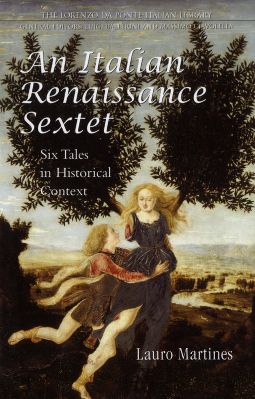 An Italian Renaissance Sextet Six Tales in Historical Context 1st Edition