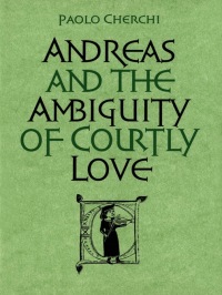 Cover image: Andreas and the Ambiguity of Courtly Love 1st edition 9780802005779