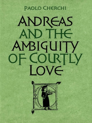 Cover image: Andreas and the Ambiguity of Courtly Love 1st edition 9780802005779