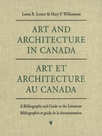 Cover image: Art and Architecture in Canada 1st edition 9780802058560
