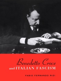 Cover image: Benedetto Croce and Italian Fascism 1st edition 9781442613195