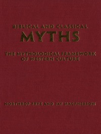 Cover image: Biblical and Classical Myths 1st edition 9780802086952
