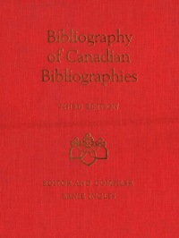 Cover image: Bibliography of Canadian Bibliographies 1st edition 9780802028372