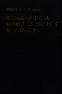 Cover image: Biographical Index of Artists in Canada 1st edition 9780802027900