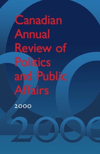 Cover image: Canadian Annual Review of Politics and Public Affairs 2000 1st edition 9780802090898