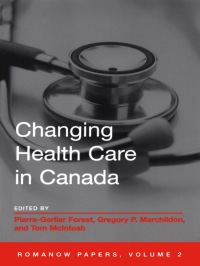 Cover image: Changing Health Care in Canada 1st edition 9780802086181