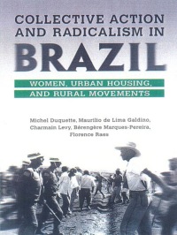 Cover image: Collective Action and Radicalism in Brazil 1st edition 9780802039071