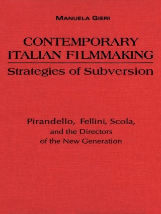Cover image: Contemporary Italian Filmmaking 1st edition 9780802069795