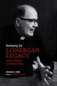 Cover image: Developing the Lonergan Legacy 1st edition 9781487520533