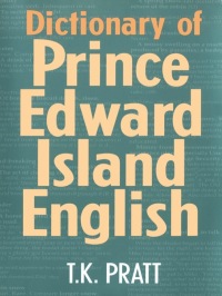 Cover image: Dictionary of Prince Edward Island English 1st edition 9780802079046