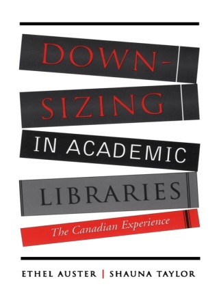 Cover image: Downsizing in Academic Libraries 1st edition 9780802089755