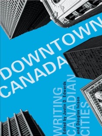 Cover image: Downtown Canada 1st edition 9780802086686