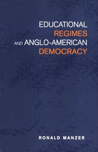 Cover image: Educational Regimes and Anglo-American Democracy 1st edition 9780802087805