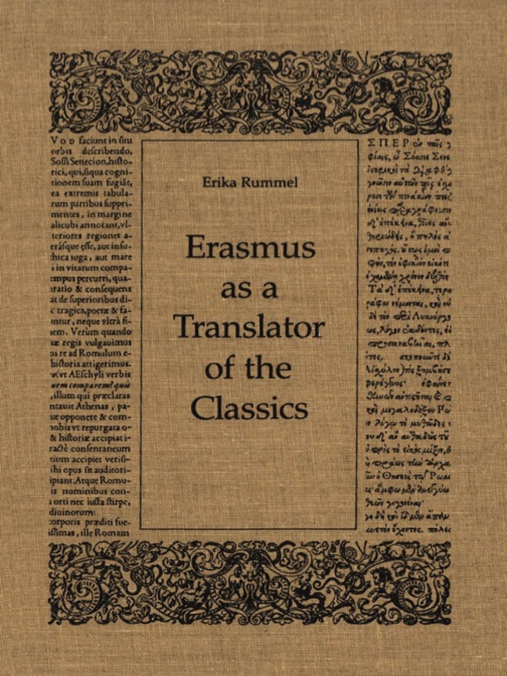 Erasmus as a Translator of the Classics 1st Edition
