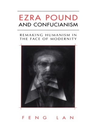 Cover image: Ezra Pound and Confucianism 1st edition 9781442613119